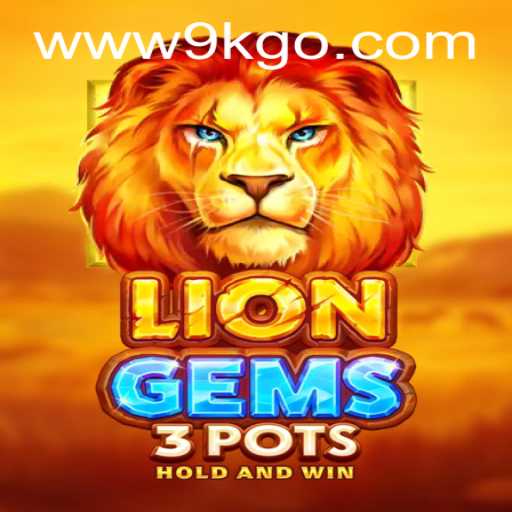 Exploring the Thrills of LionGems3pots: An Intriguing Adventure