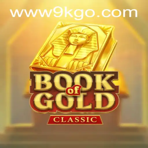 Discover the Thrills of BookOfGoldClassic with 9KGO